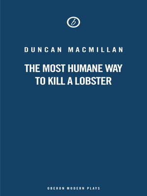 cover image of The Most Humane Way to Kill a Lobster
